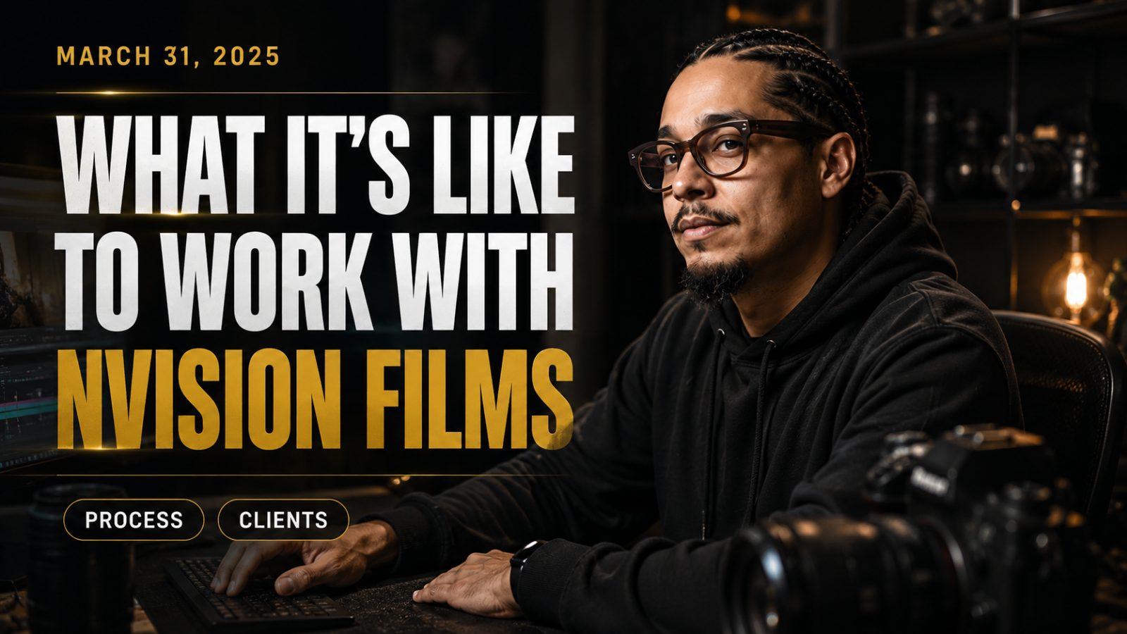 What It’s Like to Work with Nvision Films
