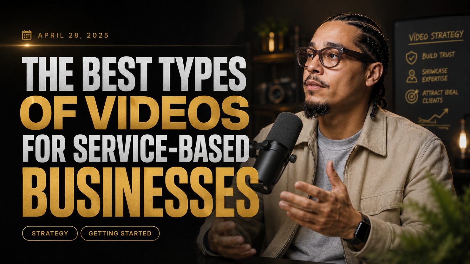 The Best Types of Videos for Service-Based Businesses