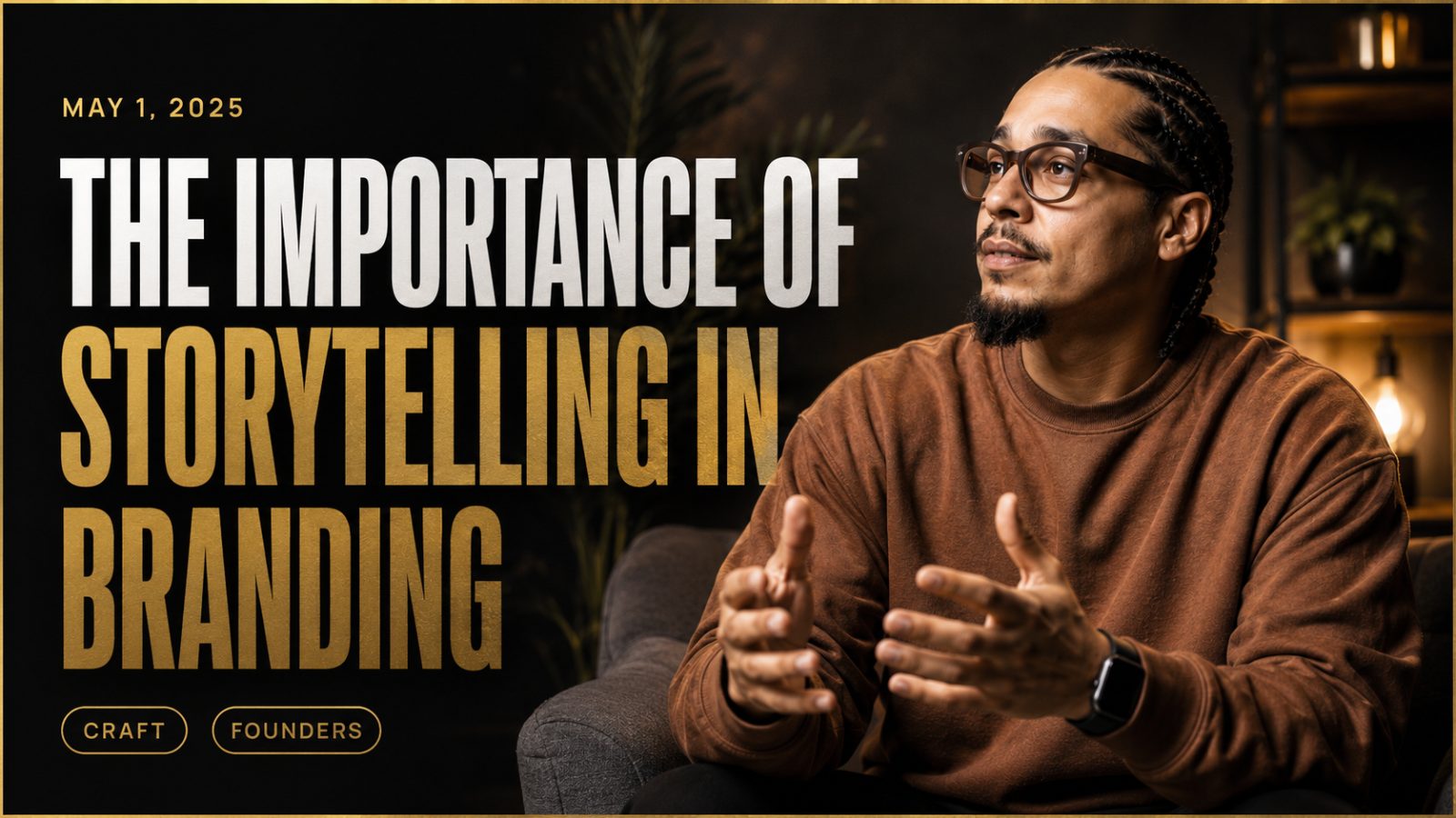 The Importance of Storytelling in Branding